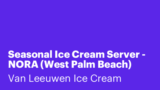 Seasonal Ice Cream Server - NORA (West Palm Beach)