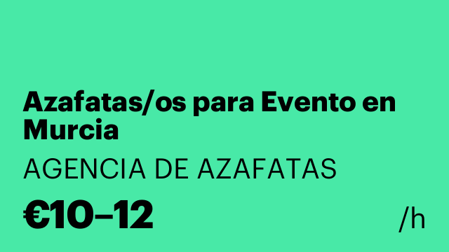 Azafatas/os para Evento en Murcia