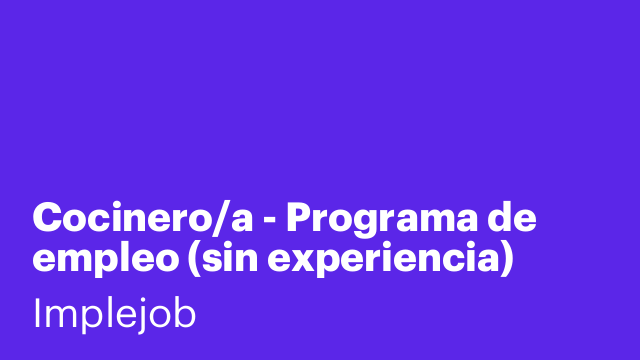 Cocinero/a - Programa de empleo (sin experiencia) Almería