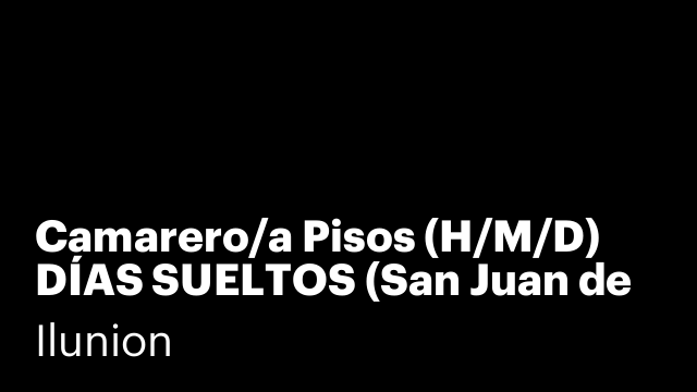 Camarero/a Pisos (H/M/D) DÍAS SUELTOS (San Juan de Aznalfarache)