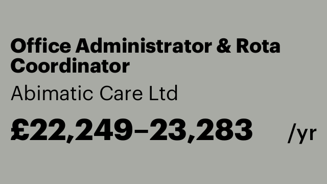 Office Administrator & Rota Coordinator