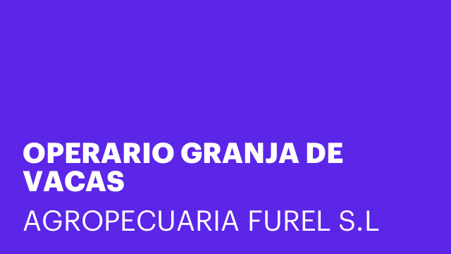 OPERARIO GRANJA DE VACAS