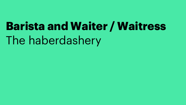 Barista and Waiter / Waitress