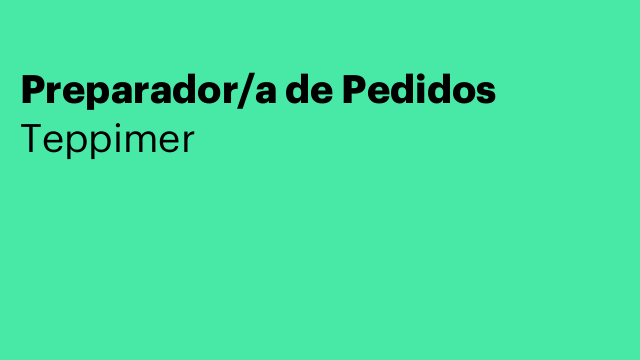 Preparador/a de Pedidos