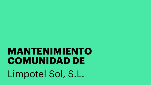 MANTENIMIENTO COMUNIDAD DE PROPIETARIOS. MALAGA