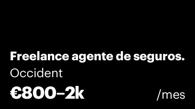 Freelance agente de seguros.
