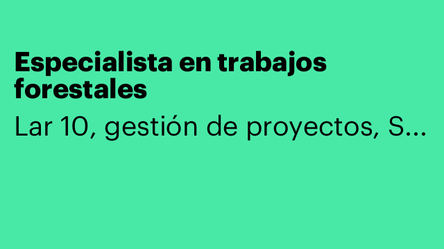 Especialista en trabajos forestales