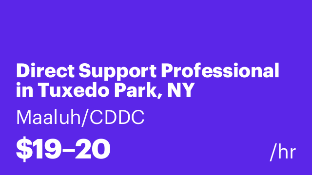Direct Support Professional in Tuxedo Park, NY