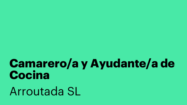 Camarero/a y Ayudante/a de Cocina