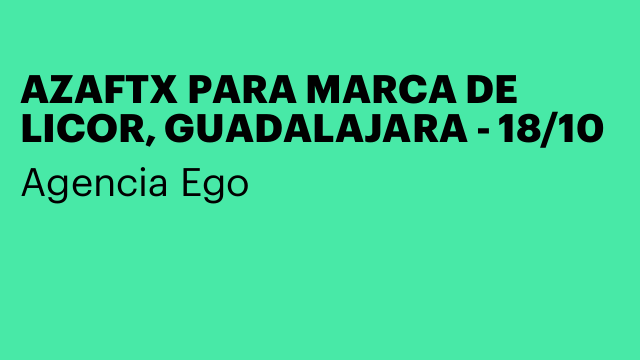 AZAFTX PARA MARCA DE LICOR, GUADALAJARA - 18/10