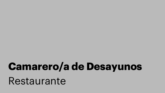 Camarero/a de Desayunos