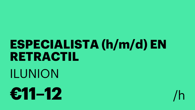 ESPECIALISTA (h/m/d) EN RETRACTIL ARROYOMOLINOS (12M)