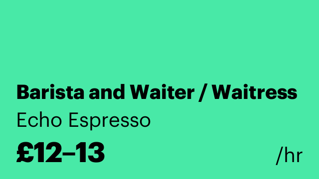 Barista and Waiter / Waitress
