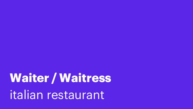 Waiter / Waitress