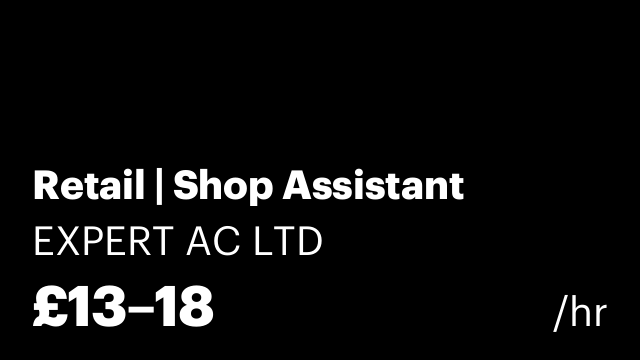 Retail | Shop Assistant