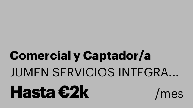 Comercial y Captador/a