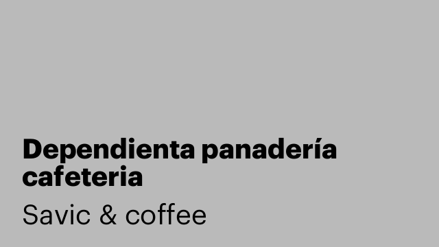 Dependienta panadería cafeteria