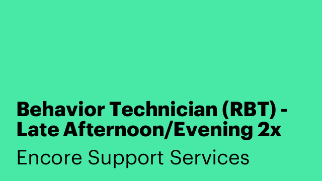 Behavior Technician (RBT) - Late Afternoon/Evening 2x week