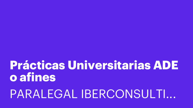 Prácticas Universitarias ADE o afines