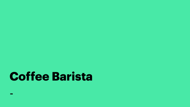Coffee Barista