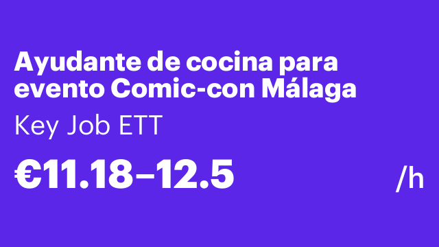 Ayudante de cocina para evento Comic-con Málaga