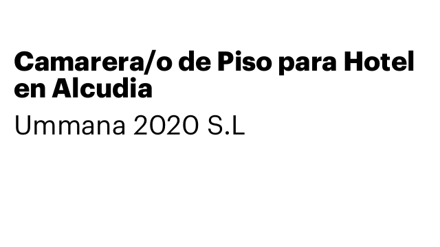 Camarera/o de Piso para Hotel en Alcudia
