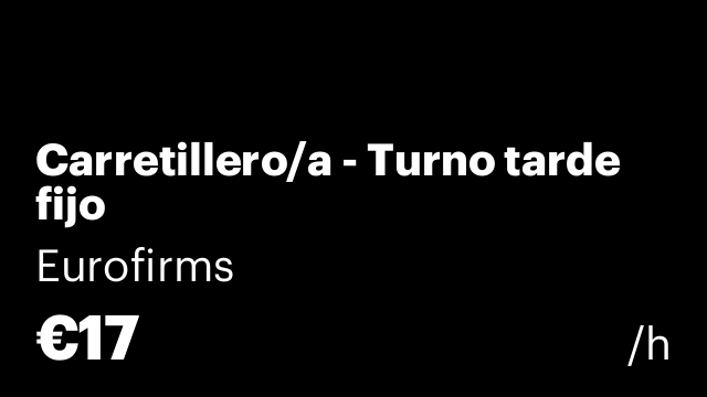 Carretillero/a - Turno tarde fijo