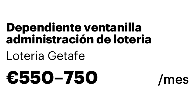 Dependiente ventanilla administración de loteria