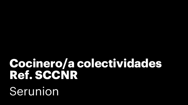 Cocinero/a colectividades Ref. SCCNR