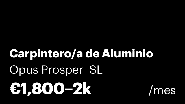 Carpintero/a de Aluminio