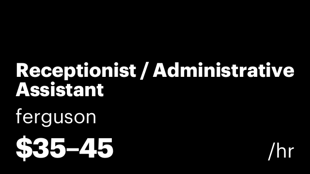 Receptionist / Administrative Assistant