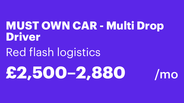 MUST OWN CAR - Multi Drop Driver