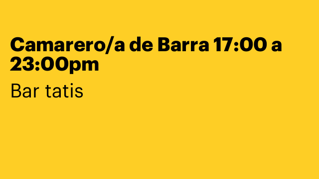 Camarero/a de Barra 17:00 a 23:00pm