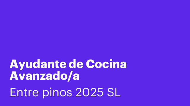 Ayudante de Cocina Avanzado/a