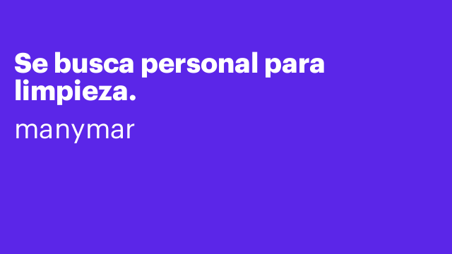 Se busca personal para limpieza.