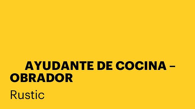 👨‍🍳 AYUDANTE DE COCINA – OBRADOR