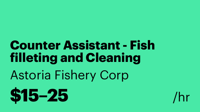 Counter Assistant - Fish filleting and Cleaning experience a must