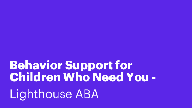Behavior Support for Children Who Need You - Jamaica, NY