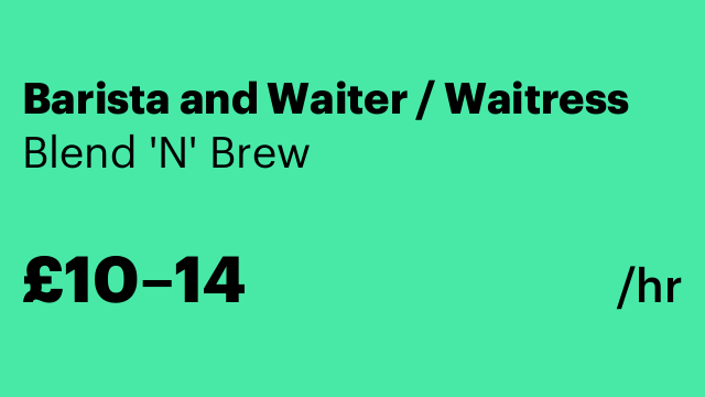 Barista and Waiter / Waitress