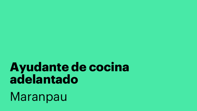 Ayudante de cocina adelantado
