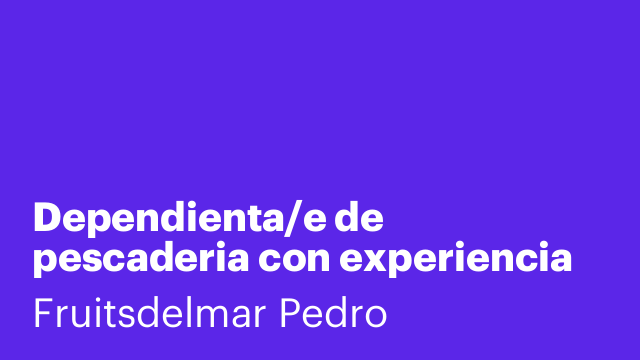 Dependienta/e de pescaderia con experiencia