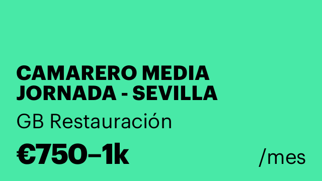 CAMARERO MEDIA JORNADA - SEVILLA