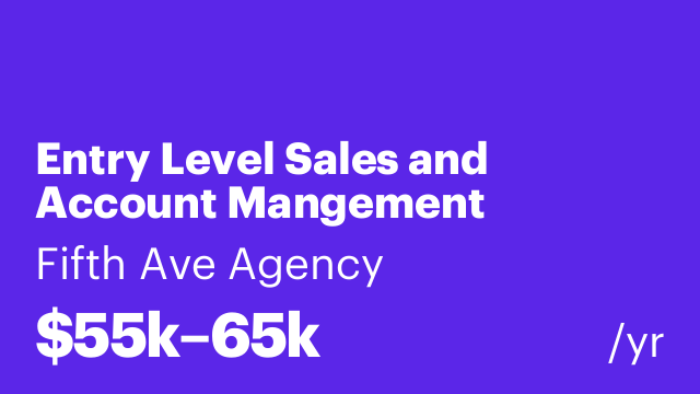 Entry Level Sales and Account Mangement