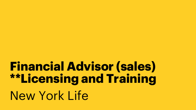Financial Advisor (sales) **Licensing and Training Provided**