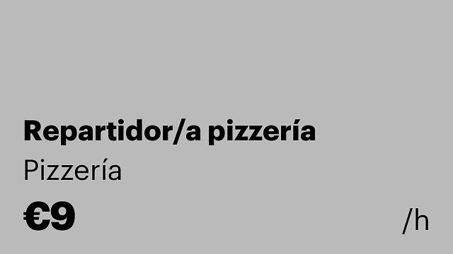 Repartidor/a pizzería