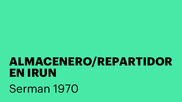 ALMACENERO/REPARTIDOR EN IRUN