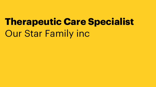 Therapeutic Care Specialist