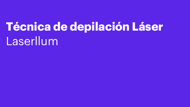 Técnica de depilación Láser