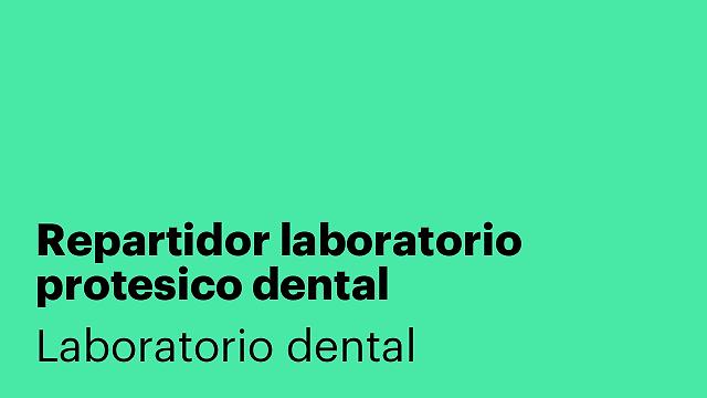 Repartidor laboratorio protesico dental