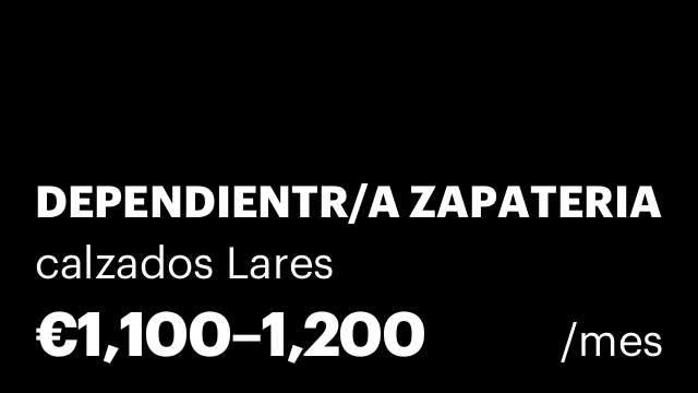 DEPENDIENTR/A ZAPATERIA